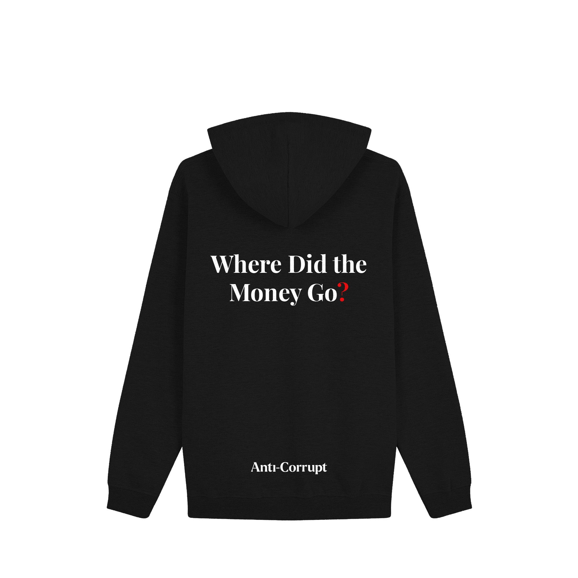 Where did the money go? Hoodie