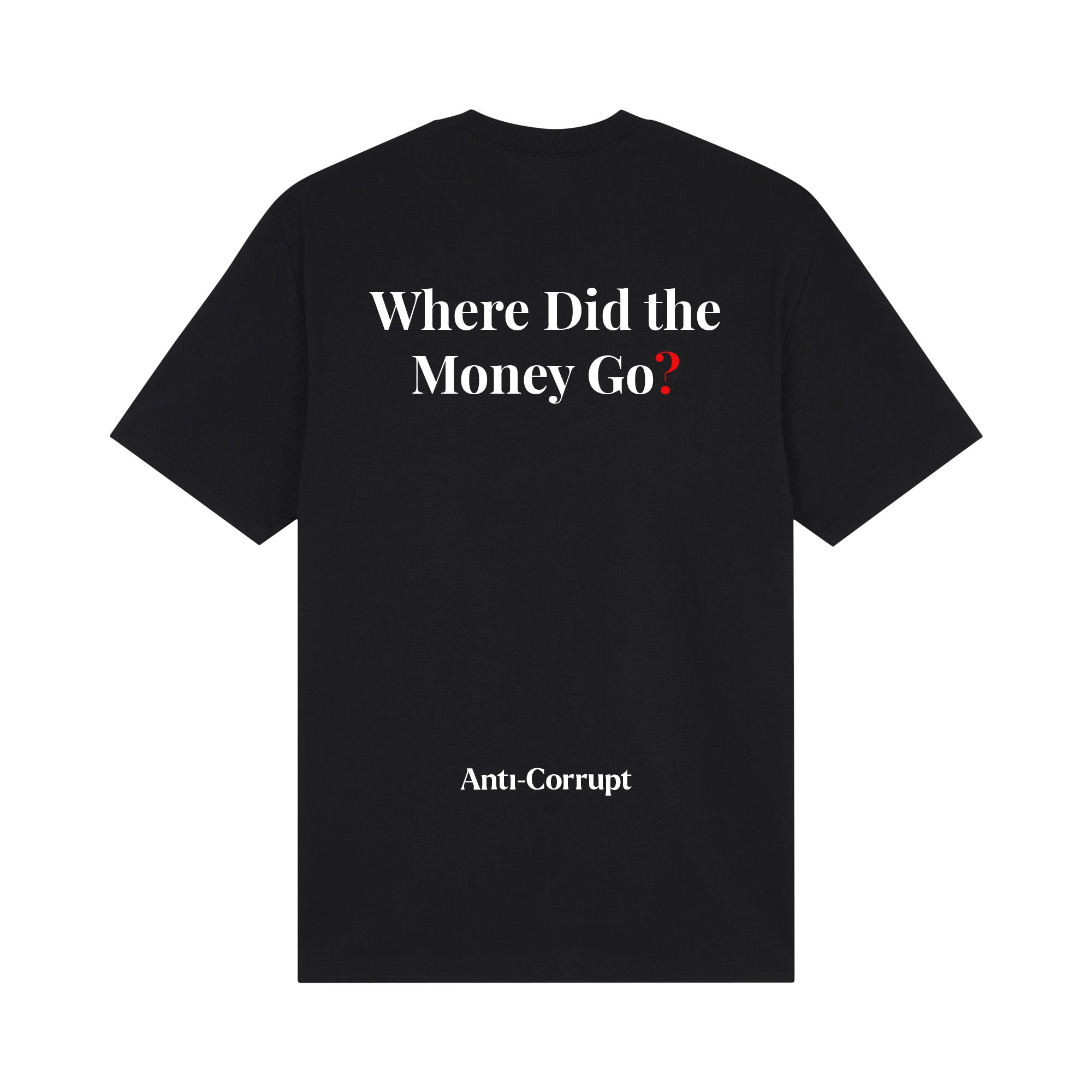 Where did the money go? T-Shirt