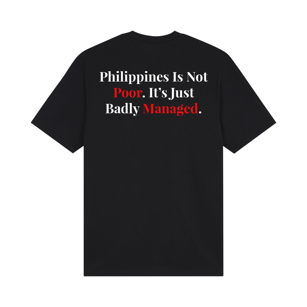Philippines Is Not Poor T-shirt