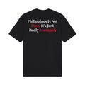Philippines Is Not Poor T-shirt